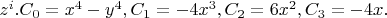 $z^i.C_0=x^4-y^4,C_1=-4x^3,C_2=6x^2,C_3=-4x.$