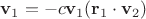 $\mathbf v_1=-c\mathbf v_1 (\mathbf r_1 \cdot \mathbf v_2)$
