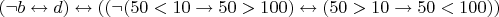 $(\lnot b \leftrightarrow d) \leftrightarrow ((\lnot (50<10 \to 50>100) \leftrightarrow (50>10 \to 50<100))$