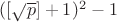$([\sqrt{p}]+1)^2-1$