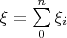 $\xi=\sum\limits_0^n\xi_i$