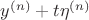 $y^{(n)} + t\eta^{(n)}$