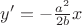 $y'=-\frac {a^2} {2b}x$