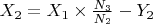 $X_{2} = X_{1} \times \frac{N_{3}}{N_{2}} - Y_{2}$