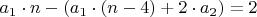 $a_1\cdot n-(a_1\cdot(n-4)+2\cdot a_2)=2$