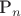P_n