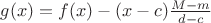 $g(x)=f(x)-(x-c)\frac{M-m}{d-c}$