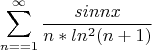 $$\sum\limits_{n==1}^{\infty} \frac{sin nx}{n * ln^2(n+1)}$$