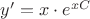 $y'=x \cdot e^{xC}$