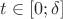 $t\in[0;\delta]$