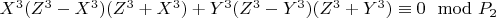 $X^3(Z^3-X^3)(Z^3 + X^3) + Y^3(Z^3-Y^3)(Z^3+Y^3)\equiv 0\mod P_2$
