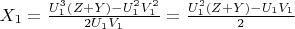 $X_1=\frac {U_1^3(Z +Y) - U_1^2V_1^2} {2U_1V_1}=\frac {U_1^2(Z+Y)- U_1V_1} 2$