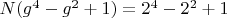 $N(g^4-g^2+1)=2^4-2^2+1$