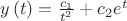 $y\left(t\right)=\frac{c_1}{t^2}+c_2 e^t$