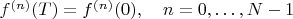 $f^{(n)}(T)=f^{(n)}(0),\quad n=0,\ldots, N-1$