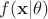 $f(\mathbf x | \theta)$