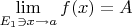 $\lim\limits_{E_1\ni x\to a}f(x)= A$