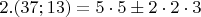 $ 2. (37;13)=5\cdot5\pm 2\cdot2\cdot3$