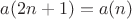 $a(2n+1)=a(n)$