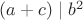 $(a+c)\mid b^2$