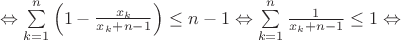 $\Leftrightarrow\sum\limits_{k=1}^n\left(1-\frac{x_k}{x_k+n-1}\right)\leq n-1\Leftrightarrow\sum\limits_{k=1}^n\frac{1}{x_k+n-1}\right)\leq 1\Leftrightarrow$