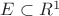 $E\subset R^1$