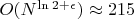 $O(N^{\ln 2 + \epsilon}) \approx 215$