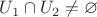 $U_1\cap U_2\neq\varnothing$ $U_1\cap U_2\neq\varnothing$