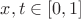 $x,t \in [0,1] $