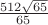 $\frac{512 \sqrt{65}}{65}$