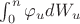$\int_0^n \varphi_u dW_u$