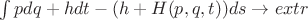 $\int pdq + hdt - (h+H(p,q,t))ds \to extr$