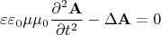 $$\varepsilon\varepsilon_0\mu\mu_0\dfrac{\partial^2\mathbf{A}}{\partial t^2}-\Delta\mathbf{A}=0$$
