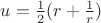 $u=\frac{1}{2}(r+\frac{1}{r})$