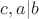 $c, a|b$