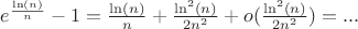 $e^{\frac{\ln(n)}{n}} - 1 = \frac{\ln(n)}{n}+\frac{\ln^2(n)}{2n^2} + o (\frac{\ln^2(n)}{2n^2})=...$