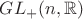 $GL_+(n,\mathbb{R})$