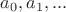 $a_0,a_1,...$