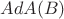 $Ad A (B)$