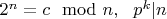 $2^n=c\mod n, \  \ p^k|n$
