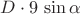 $D\cdot9\,\sin\alpha$