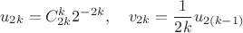 $$u_{2k}=C^k_{2k}2^{-2k}, \quad{} v_{2k}=\frac{1}{2k}u_{2(k-1)}$$