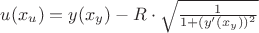 $u(x_u)=y(x_y)-R\cdot \sqrt{\frac{1}{ 1+(y&rsquo;(x_y))^2}} $