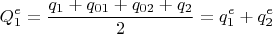 $$Q_1^e=\frac{q_1+q_{01}+q_{02}+q_2}{2}=q_1^e+q_2^e$$