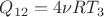 $\[{Q_{12}} = 4\nu R{T_3}\]$