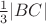 $\frac13|BC|$
