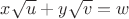 $x\sqrt{u} + y\sqrt{v} = w$