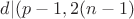 $d|(p-1,2(n-1)$