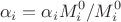 $$\alpha_i=\alpha_iM_i^0/M_i^0$$
