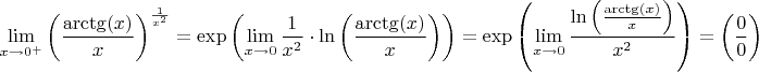 $$\lim_{x \to 0^+} \left( \frac{\arctg (x)}{x}\right)^{\frac{1}{x^2}}=\exp\left(\lim_{x \to 0}\frac{1}{x^2} \cdot \ln \left( \frac{\arctg (x)}{x}\right)\right)=\exp \left(\lim_{x \to 0}\frac{\ln \left( \frac{\arctg (x)}{x}\right)}{x^2}\right)=\left(\frac{0}{0}\right)